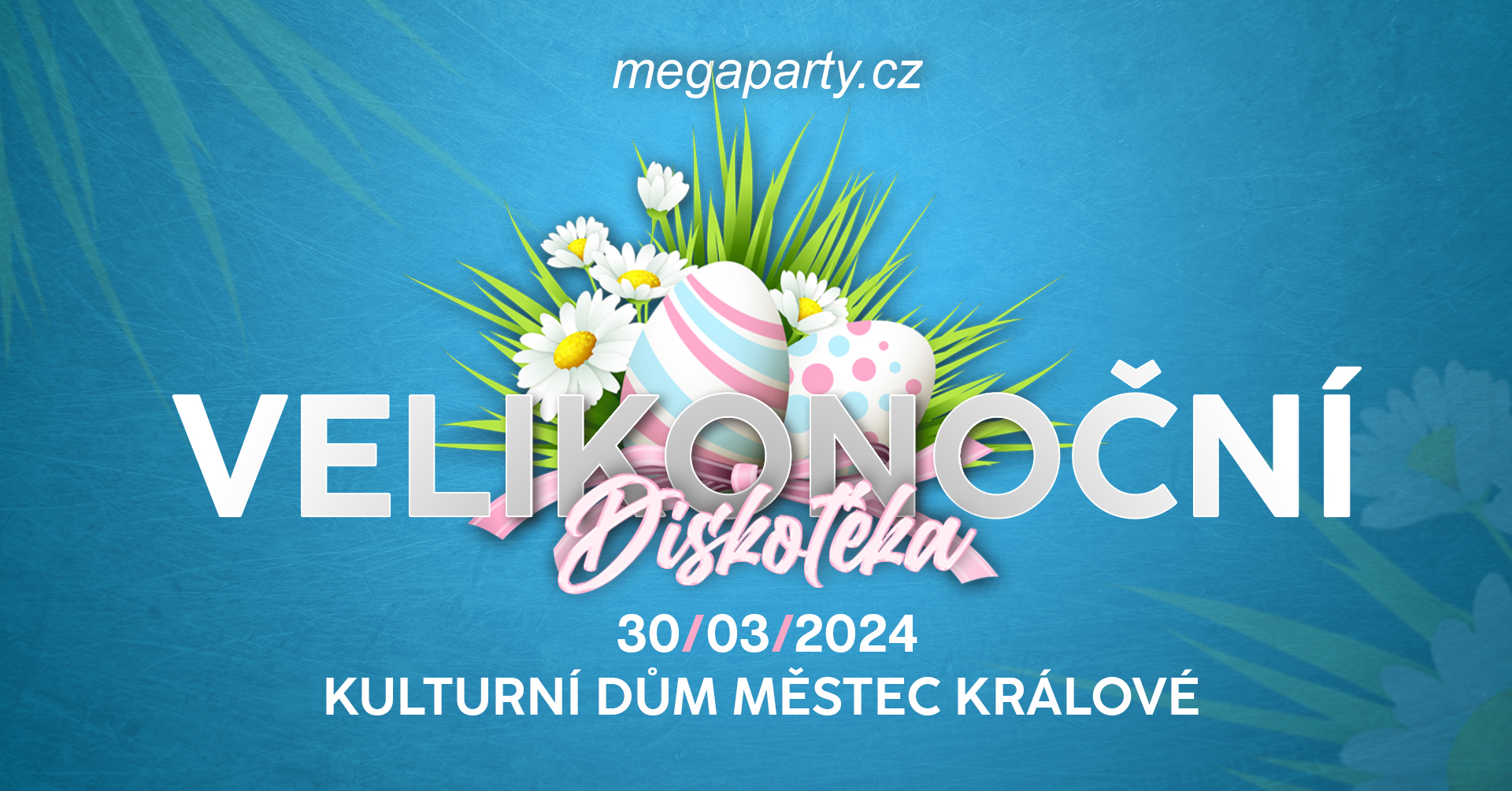 Velikonoční discotéka KD Městec Králové
