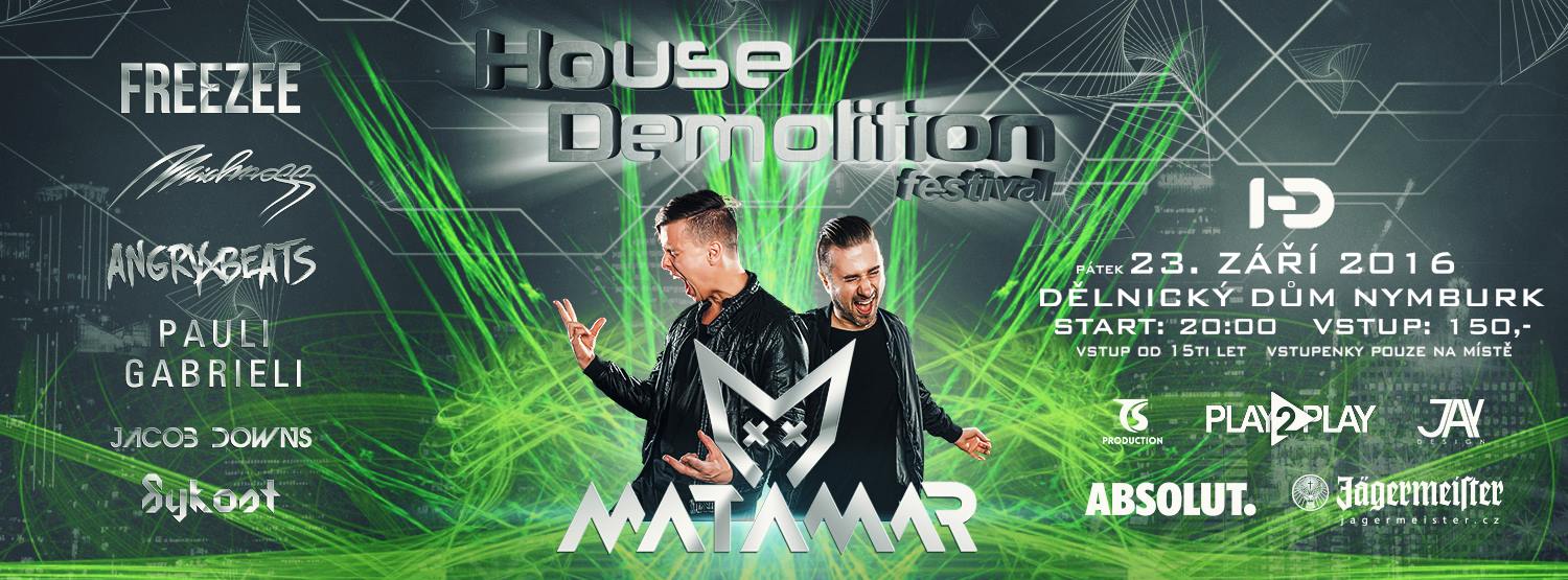 House Demolition Festival - MATAMAR