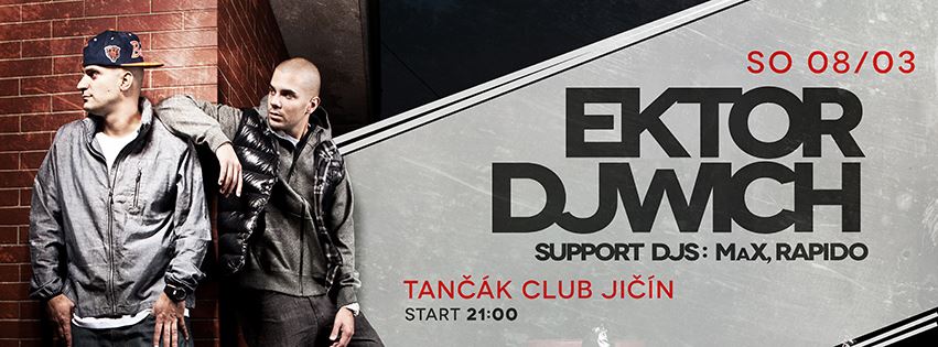 EKTOR a DJ WICH - Tančák Music Club Jičín