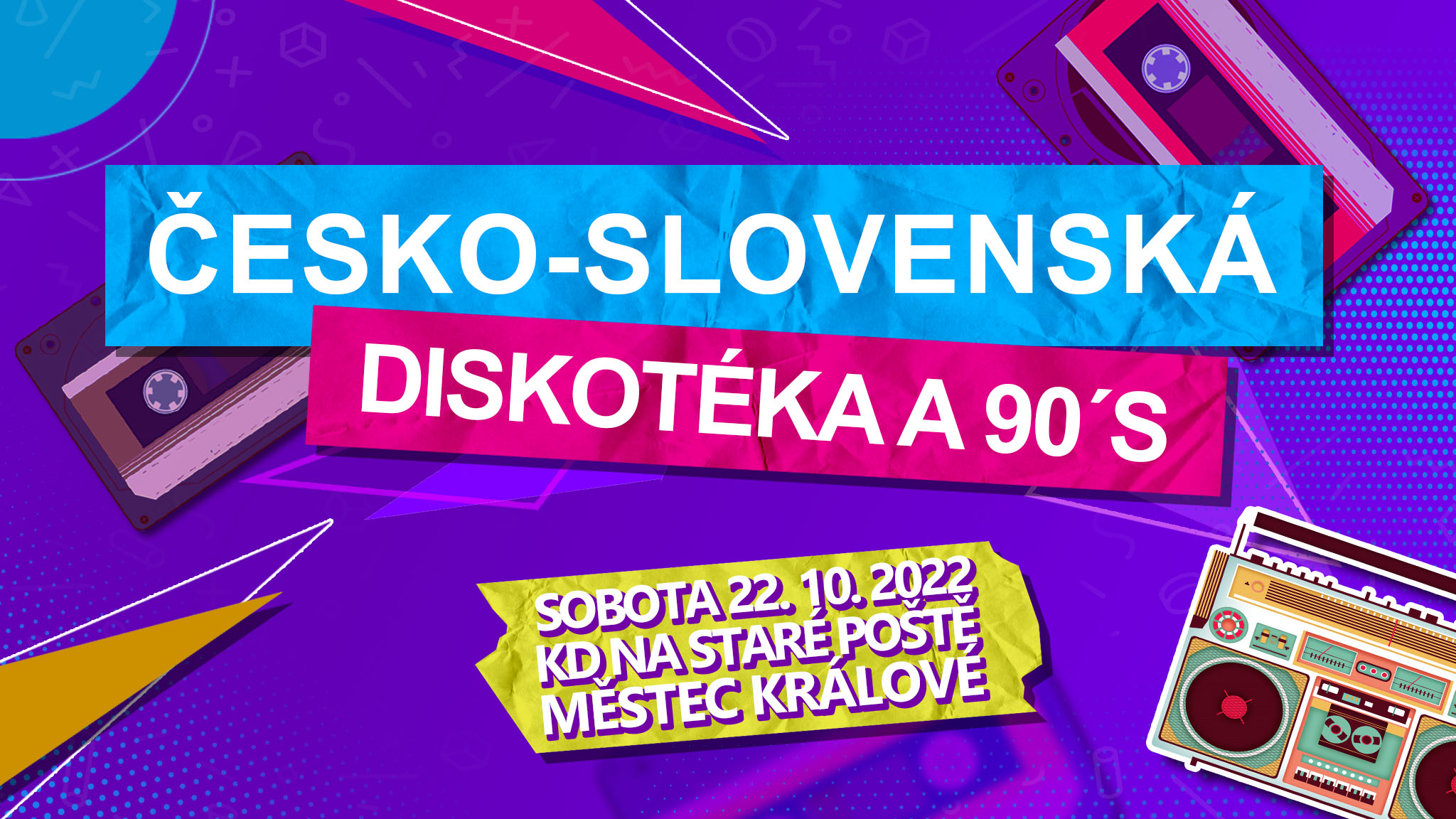 Československá discotéka a 90tky - KD Městec Králové